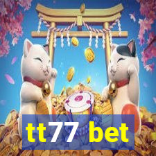 tt77 bet